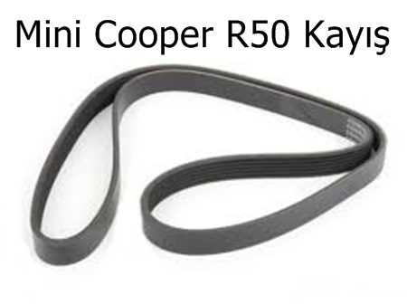 Mini Cooper R50 Kayış