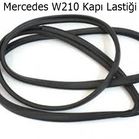 Mercedes W210 Kapı Lastiği