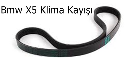 Bmw X5 Klima Kayışı