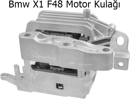 Bmw X1 F48 Motor Kulağı
