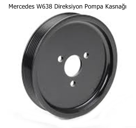Mercedes W638 Direksiyon Pompa Kasnağı