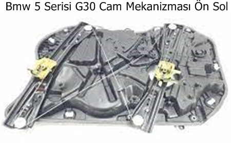 Bmw 5 Serisi G30 Cam Mekanizması Ön Sol