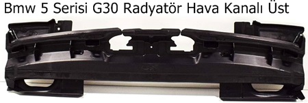 Bmw 5 Serisi G30 Radyatör Hava Kanalı Üst