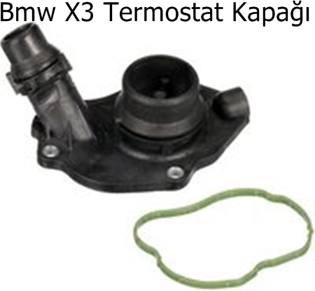Bmw X3 Termostat Kapağı