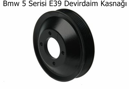 Bmw 5 Serisi E39 Devirdaim Kasnağı