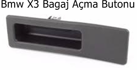 Bmw X3 Bagaj Açma Butonu