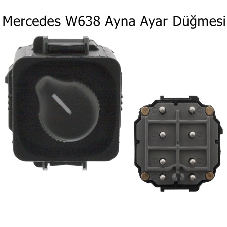 Mercedes W638 Ayna Ayar Düğmesi