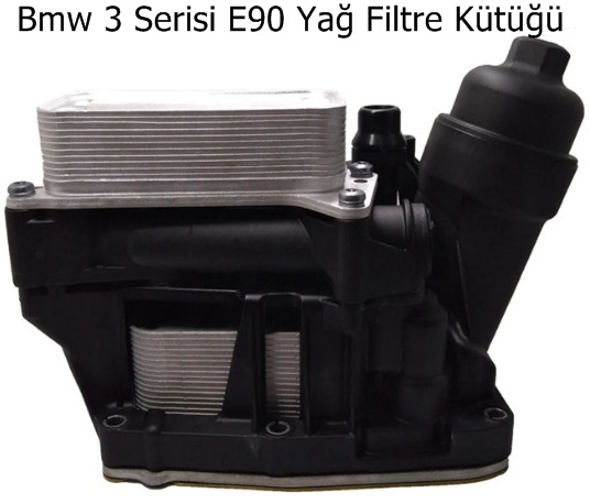 Bmw 3 Serisi E90 Yağ Filtre Kütüğü