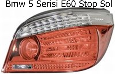 Bmw 5 Serisi E60 Stop Sol