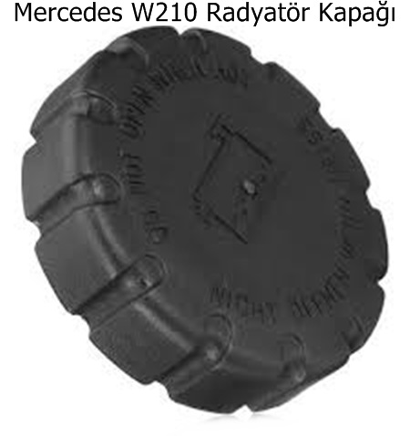 Mercedes W210 Radyatör Kapağı
