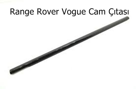 Range Rover Vogue Cam Çıtası