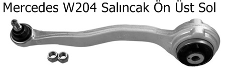 Mercedes W204 Salıncak Ön Üst Sol