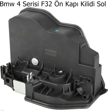 Bmw 4 Serisi F32 Ön Kapı Kilidi Sol