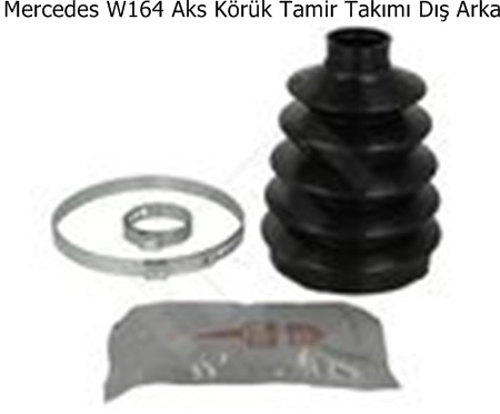 Mercedes W164 Aks Körük Tamir Takımı Dış Arka