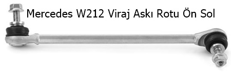 Mercedes W212 Viraj Askı Rotu Ön Sol