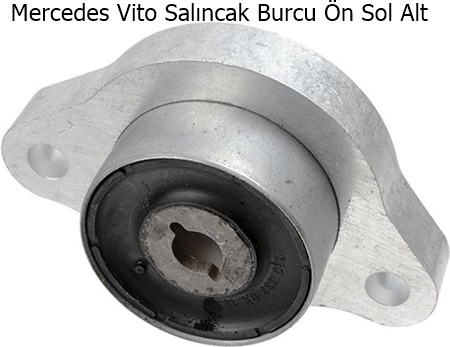 Mercedes Vito Salıncak Burcu Ön Sol Alt