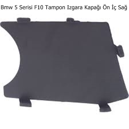 Bmw 5 Serisi F10 Tampon Izgara Kapağı Ön İç Sağ