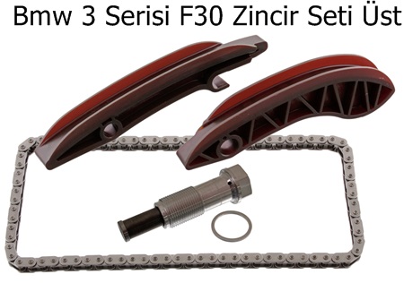 Bmw 3 Serisi F30 Zincir Seti Üst