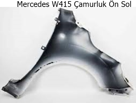 Mercedes W415 Çamurluk Ön Sol