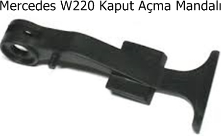 Mercedes W220 Kaput Açma Mandalı