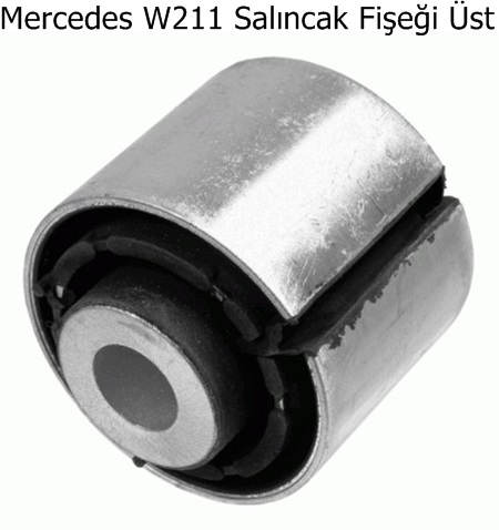 Mercedes W211 Salıncak Fişeği Üst