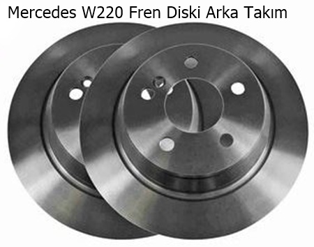 Mercedes W220 Fren Diski Arka Takım