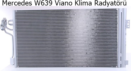 Mercedes W639 Viano Klima Radyatörü