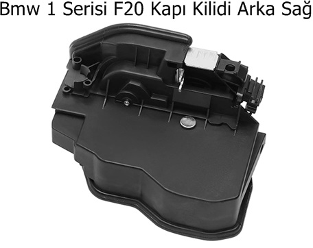 Bmw 1 Serisi F20 Kapı Kilidi Arka Sağ