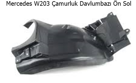 Mercedes W203 Çamurluk Davlumbazı Ön Sol