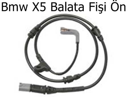 Bmw X5 Balata Fişi Ön
