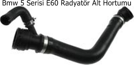 Bmw 5 Serisi E60 Radyatör Alt Hortumu