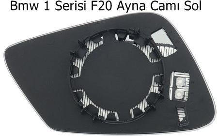 Bmw 1 Serisi F20 Ayna Camı Sol