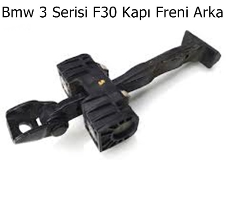 Bmw 3 Serisi F30 Kapı Freni Arka