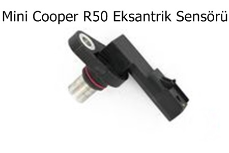 Mini Cooper R50 Eksantrik Sensörü