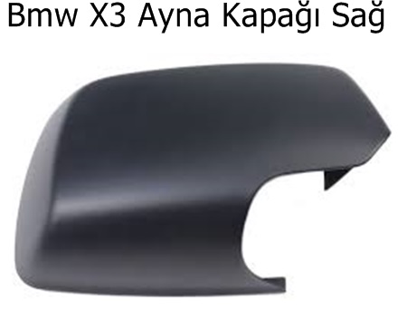 Bmw X3 Ayna Kapağı Sağ