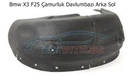 Bmw X3 F25 Çamurluk Davlumbazı Arka Sol