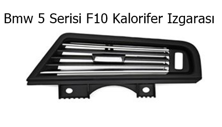 Bmw 5 Serisi F10 Kalorifer Izgarası