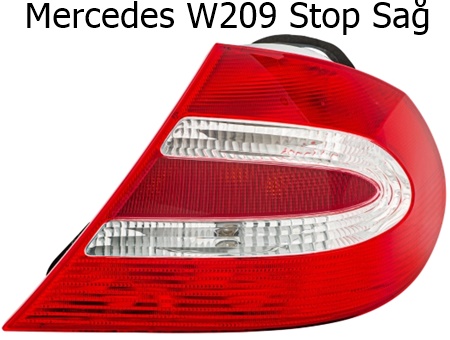 Mercedes W209 Stop Sağ