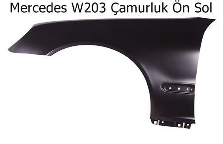 Mercedes W203 Çamurluk Ön Sol
