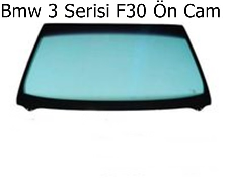 Bmw 3 Serisi F30 Ön Cam