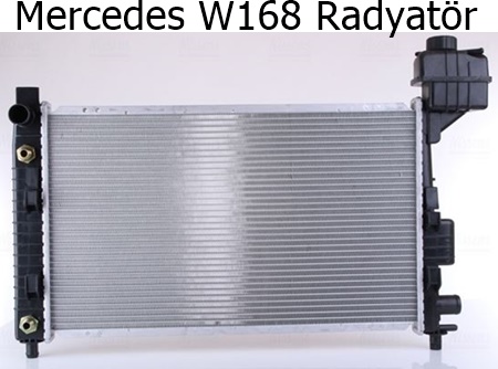 Mercedes W168 Radyatör 1685000602