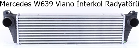Mercedes W639 Viano İnterkol Radyatörü