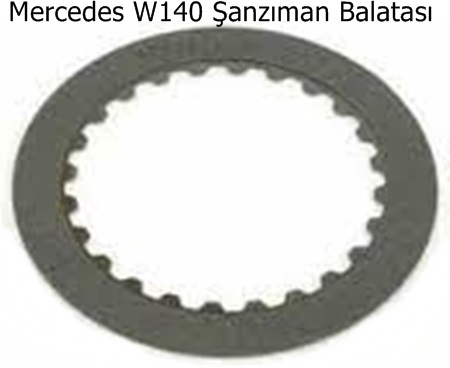 Mercedes W140 Şanzıman Balatası