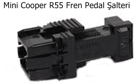 Mini Cooper R55 Fren Pedal Şalteri