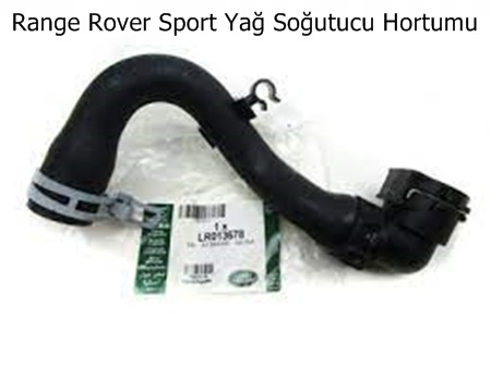 Range Rover Sport Yağ Soğutucu Hortumu