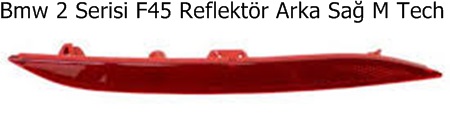 Bmw 2 Serisi F45 Reflektör Arka Sağ M Tech