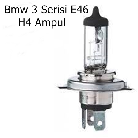 Bmw 3 Serisi E46 H4 Ampul