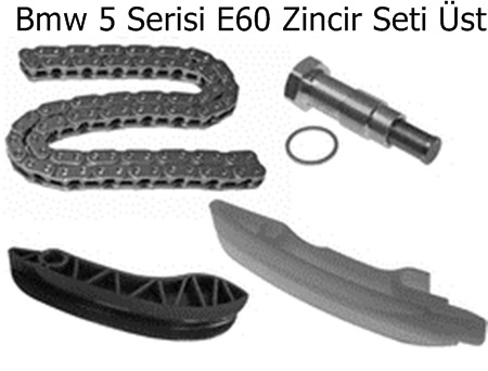 Bmw 5 Serisi E60 Zincir Seti Üst