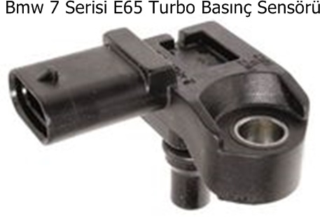 Bmw 7 Serisi E65 Turbo Basınç Sensörü