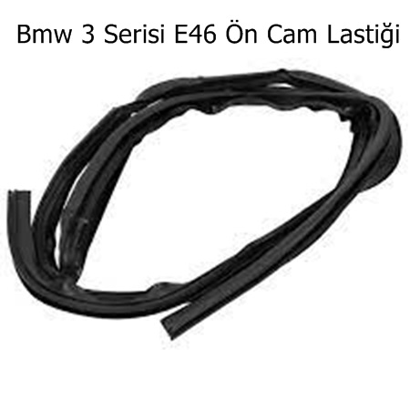 Bmw 3 Serisi E46 Ön Cam Lastiği